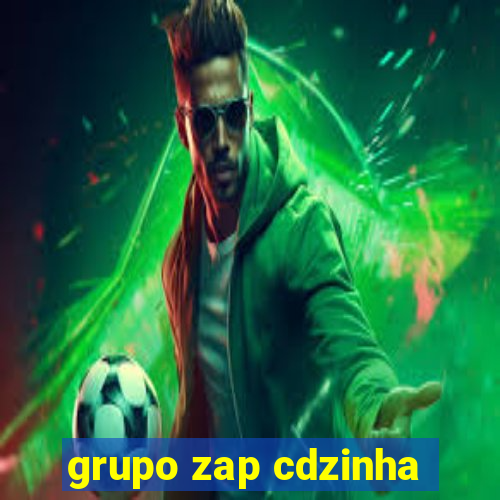 grupo zap cdzinha